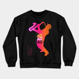 Modern JAZZ MUSIC Festival Lover Musician Saxophone player t-shirt futuristic design Crewneck Sweatshirt